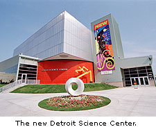 The new Detroit Science Center