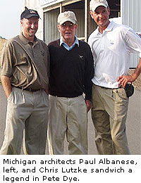 Paul Albanese, Chris Lutzke  & Pete Dye